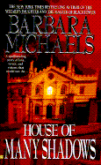 House of Many Shadows - Michaels, Barbara