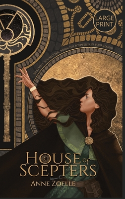 House of Scepters - Large Print Hardback - Zoelle, Anne