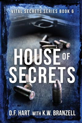 House of Secrets: Vital Secrets, Book Six - Large Print - Hart, D F