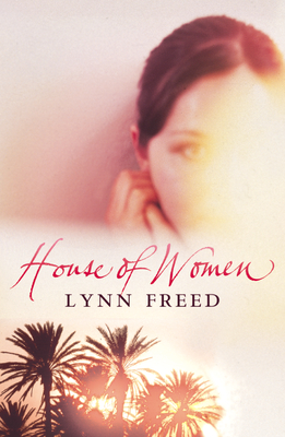 House of Women - Freed, Lynn