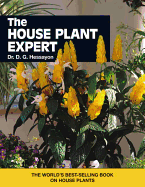 House Plant Expert, The The world s best-selling book on house pl