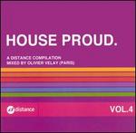 House Proud, Vol. 4: By Oliver Velay