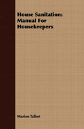 House Sanitation: Manual for Housekeepers