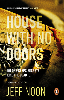 House with No Doors: A creepy and atmospheric psychological thriller - Noon, Jeff