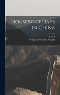 Houseboat Days in China