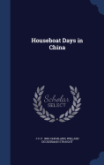 Houseboat Days in China