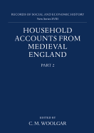 Household Accounts from Medieval England