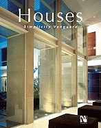 Houses: Avant Garde Simplicity