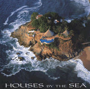 Houses by the Sea - Martinez, Mauricio, and Moreno, Rigoberto (Photographer), and Aldrete, Alicia (Text by)