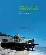 Houses of the Sundown Sea: The Architectural Vision of Harry Gesner