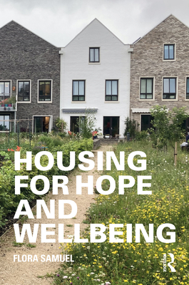 Housing for Hope and Wellbeing - Samuel, Flora