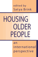 Housing Older People: An International Perspective