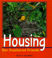 Housing Our Feathered Friends