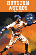 Houston Astros Fun Facts