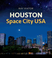 Houston, Space City Usa, Volume 20