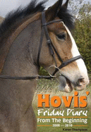 Hovis' Friday Diary - From the Beginning