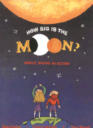How Big Is the Moon