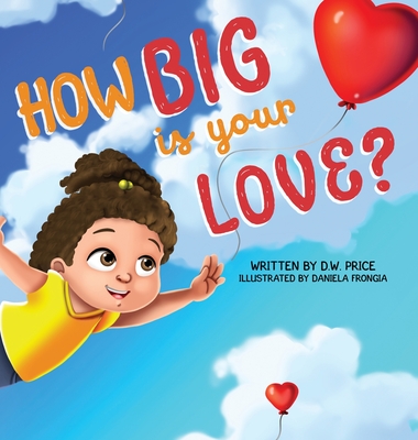 How Big is Your Love - Price, Deborah