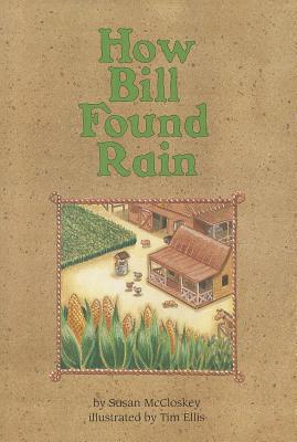How Bill Found Rain - McCloskey, Susan