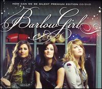 How Can We Be Silent [CD/DVD] - BarlowGirl