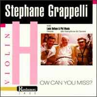 How Can You Miss? - Stephane Grappelli