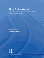 How China Works: Perspectives on the Twentieth-Century Industrial Workplace