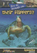 How Do Animals Use Their Flippers?