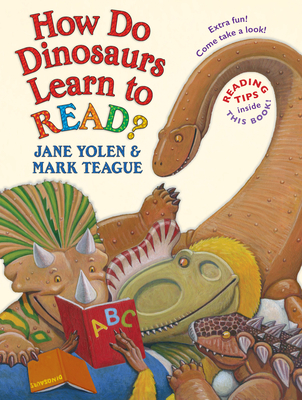 How Do Dinosaurs Learn to Read? - Yolen, Jane