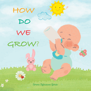 How Do We Grow?