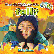 How Do We Know It Is Fall?
