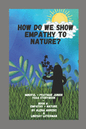 How Do We Show Empathy to Nature?: Yoga Storybook