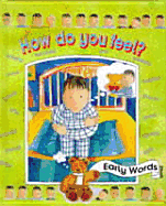 How Do You Feel (Early Word Ser)-H - Liu, Gillian