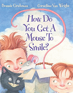 How Do You Get a Mouse to Smile?