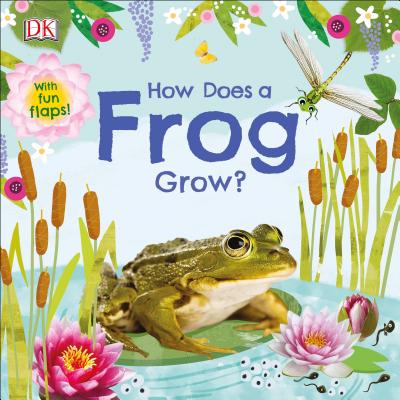How Does a Frog Grow? - DK