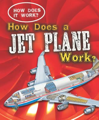How Does a Jet Plane Work? - Eason, Sarah