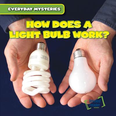 How Does a Light Bulb Work? - Jackson, Demi