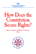 How Does the Constitution Secure Rights?