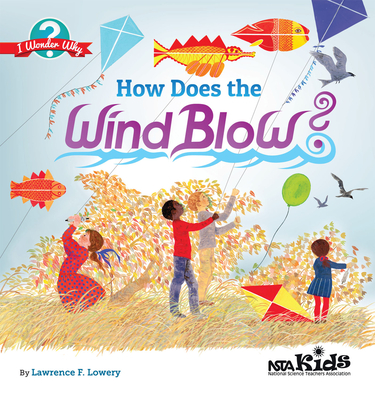 How Does the Wind Blow? - Lowery, Lawrence F