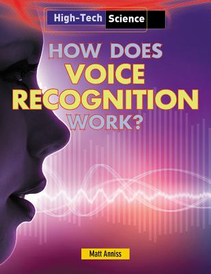 How Does Voice Recognition Work? - Anniss, Matt
