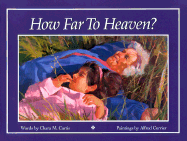 How Far to Heaven?