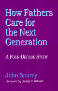 How Fathers Care for the Next Generation: A Four-Decade Study