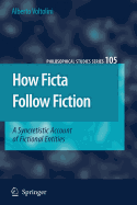 How Ficta Follow Fiction: A Syncretistic Account of Fictional Entities