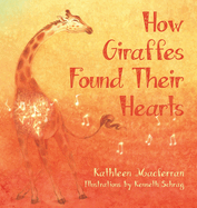 How Giraffes Found Their Hearts