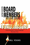 How Good Board Members Become Great Fundraisers