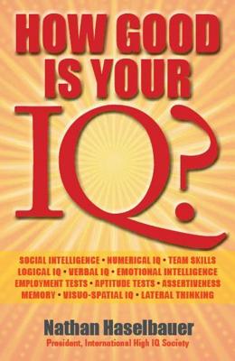 How Good Is Your IQ? - Haselbauer, Nathan