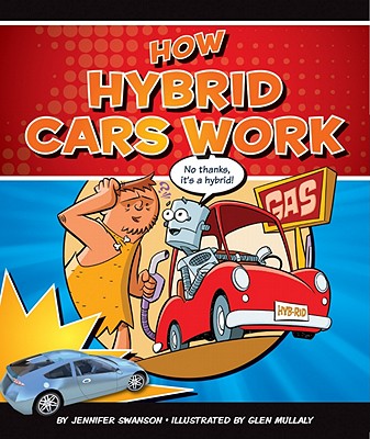 How Hybrid Cars Work - Swanson, Jennifer