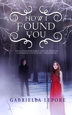 How I Found You - Lepore, Gabriella