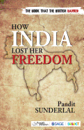 How India Lost Her Freedom