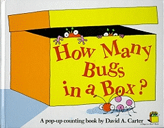 How Many Bugs in a Box?: A Pop-Up Counting Book