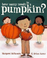 How Many Seeds in a Pumpkin? - McNamara, Margaret